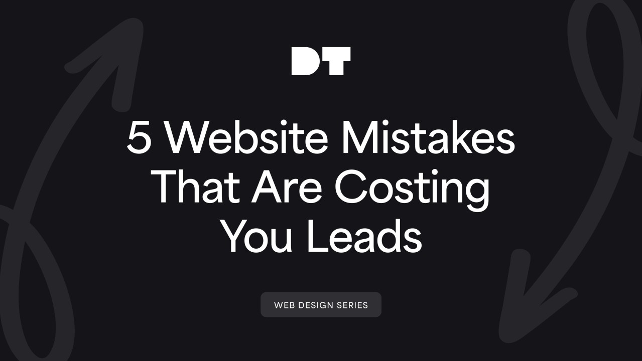 5 Website Mistakes That Are Costing You Leads (2026 Guide)